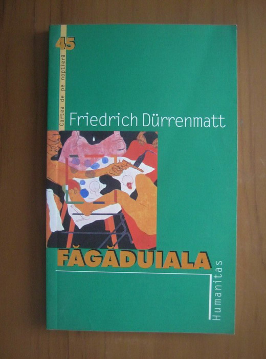 Anticariat: Friedrich Durrenmatt - Fagaduiala