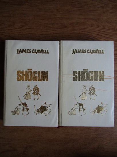 Anticariat: James Clavell - Shogun (2 volume, cartonate)