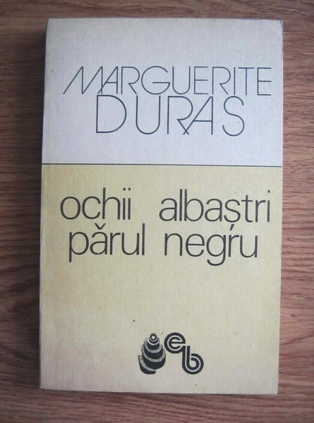 Anticariat: Marguerite Duras - Ochii albastri, parul negru