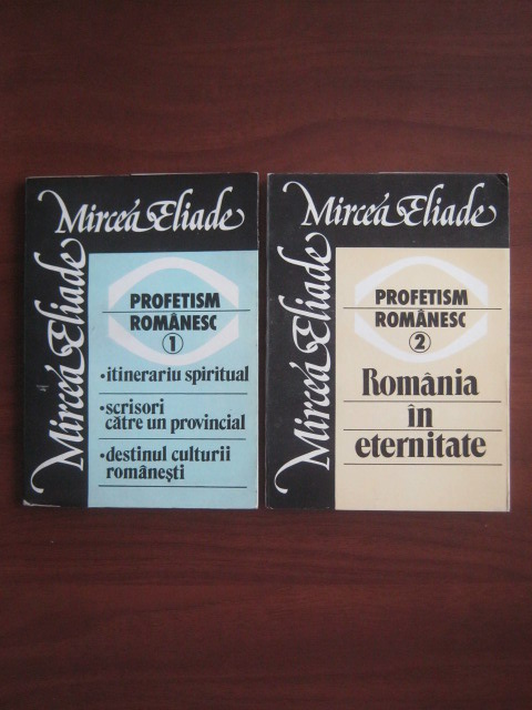 Anticariat: Mircea Eliade - Profetism romanesc (2 volume)