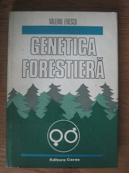 Anticariat: Valeriu Enescu - Genetica forestiera