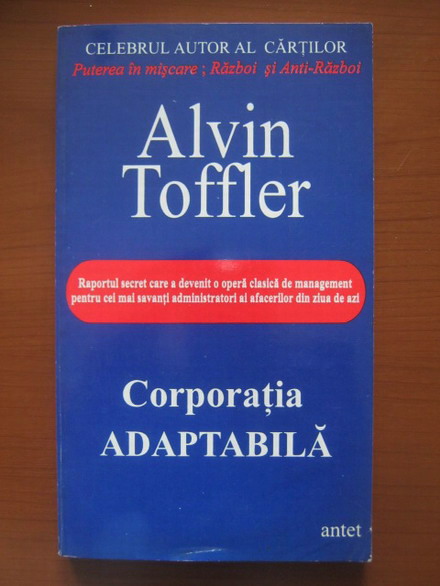 Anticariat: Alvin Toffler - Corporatia adaptabila