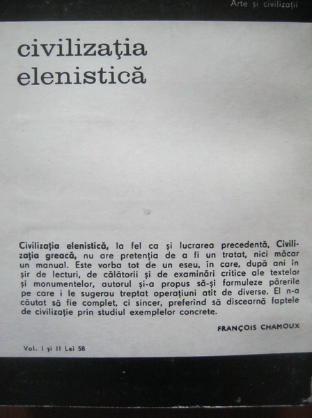 Francois Chamoux - Civilizatia elenistica (2 volume)
