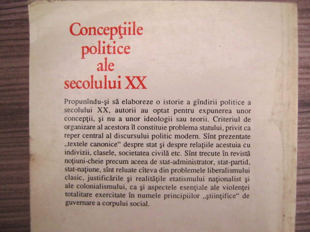 Francois Chatelet - Conceptiile politice ale secolului XX