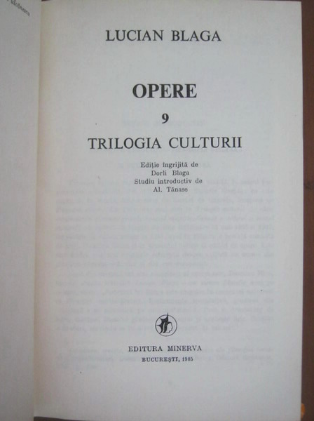 Lucian Blaga - Opere, volumul 9 (Trilogia culturii)
