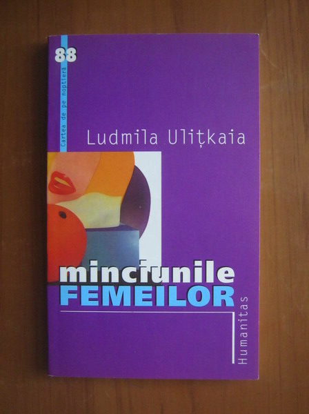 Anticariat: Ludmila Ulitkaia - Minciunile femeilor 