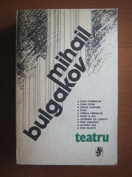 Anticariat: Mihail Bulgakov - Teatru