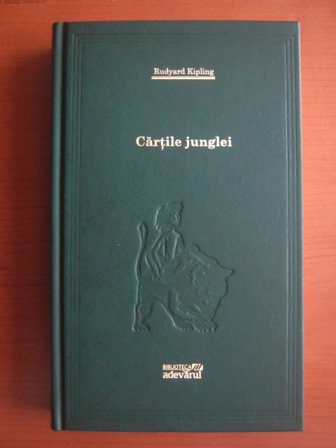 Anticariat: Rudyard Kipling - Cartile junglei (Adevarul)