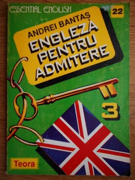 Anticariat: Andrei Bantas - Engleza pentru admitere (volumul 3)