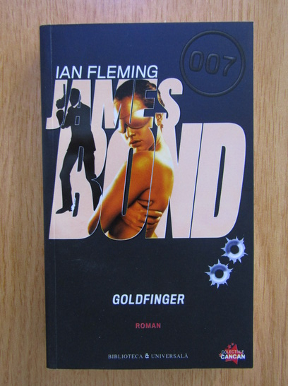 Anticariat: Ian Fleming - Goldfinger (seria James Bond)