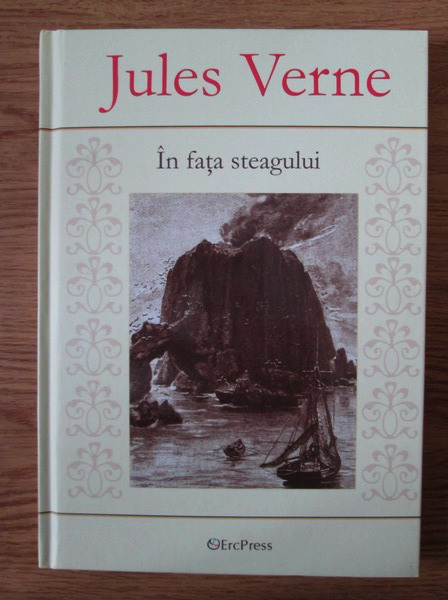 Anticariat: Jules Verne - In fata steagului