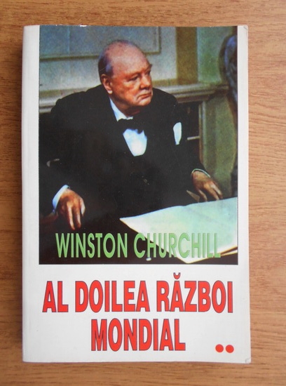 Anticariat: Winston Churchill - Al doilea razboi mondial (volumul 2)