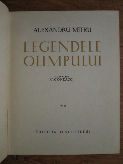 Alexandru Mitru - Legendele Olimpului (volumul 2)