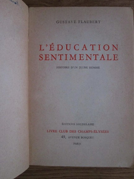 Gustave Flaubert - L'education sentimentale
