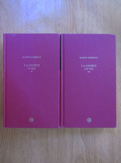 Anticariat: Marin Sorescu - La lilieci (2 volume)