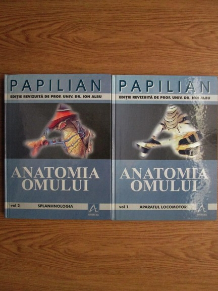 Anticariat: Victor Papilian - Anatomia Omului. Aparatul locomotor. Splanhnologia (2 volume)