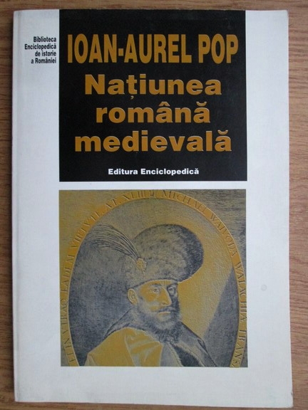 rain rocket comfort Ioan Aurel Pop - Natiunea romana medievala - Cumpără