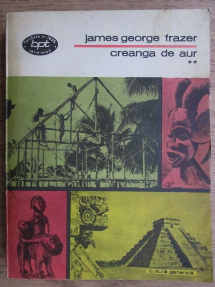 Anticariat: James George Frazer - Creanga de aur (volumul 2)