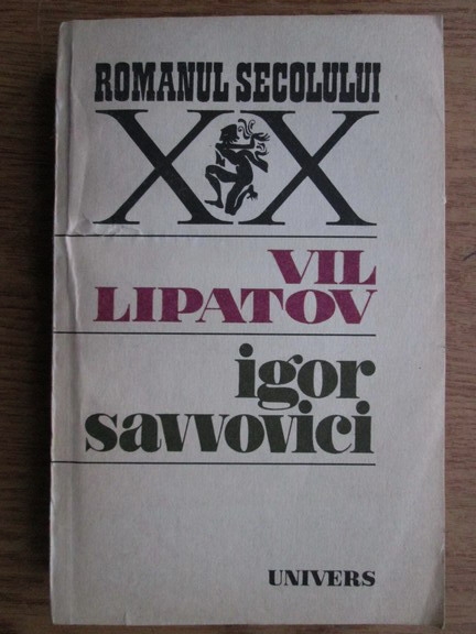 Anticariat: Vil Lipatov - Igor Savvovici