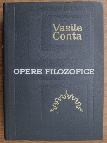 Anticariat: Vasile Conta - Opere filozofice