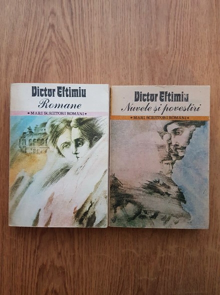 Anticariat: Victor Eftimiu - Nuvele si povestiri. Romane (2 volume)