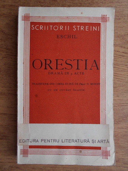 Anticariat: Eschil - Orestia (1942)