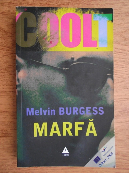 Anticariat: Melvin Burgess - Marfa