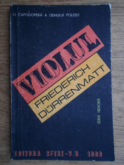 Anticariat: Friedrich Durrenmatt - Violul 