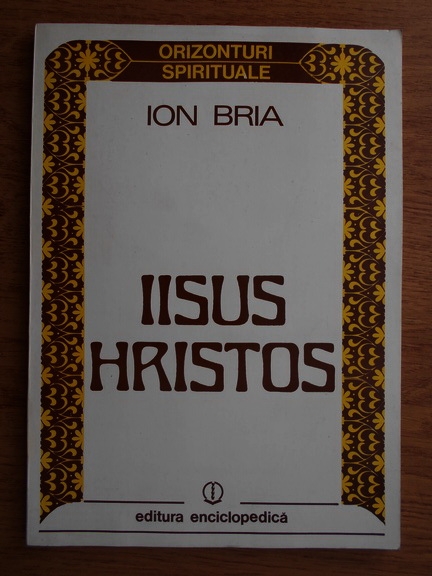 Anticariat: Ion Bria - Iisus Hristos