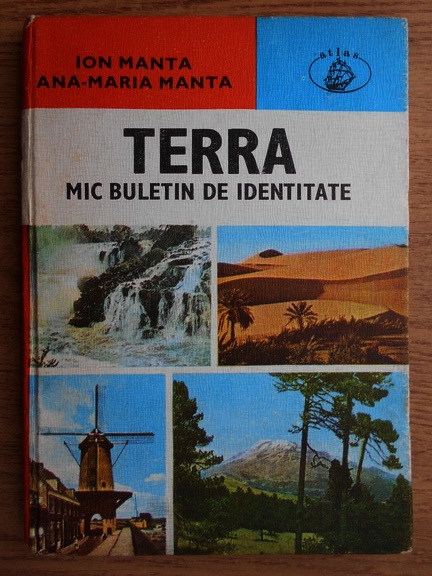 Anticariat: Ion Manta - Terra. Mic buletin de identitate