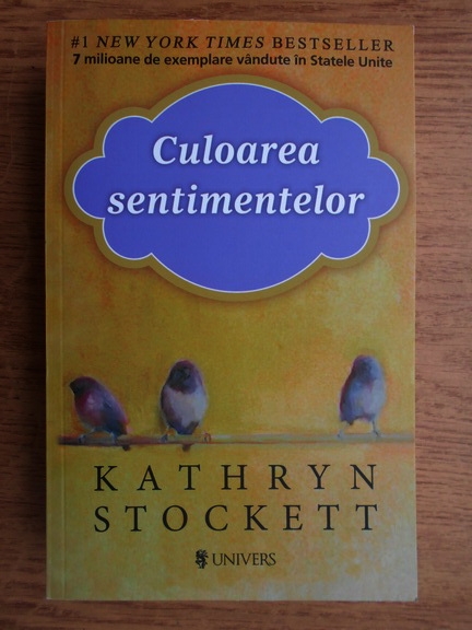Anticariat: Kathryn Stockett - Culoarea sentimentelor