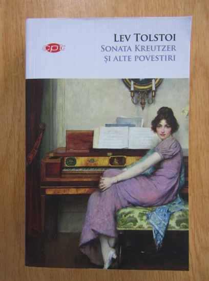 Anticariat: Lev Tolstoi - Sonata Kreutzer si alte povestiri