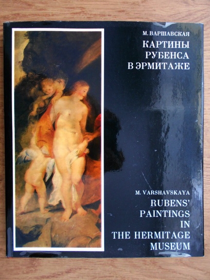 Anticariat: M. Varshavskaya - Rubens' paintings in the hermitage museum