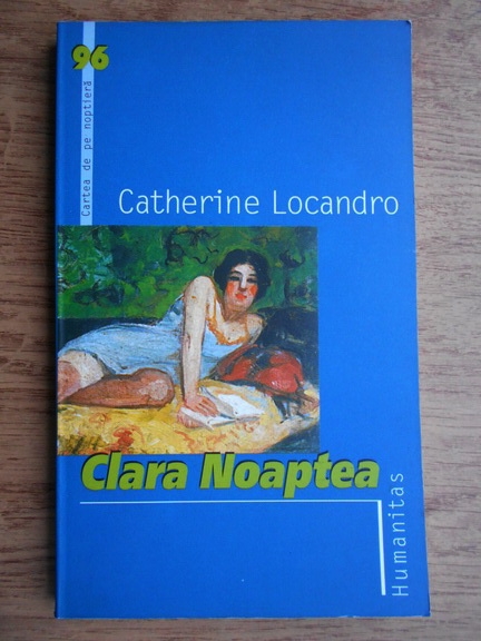 Anticariat: Catherine Locandro - Clara noaptea