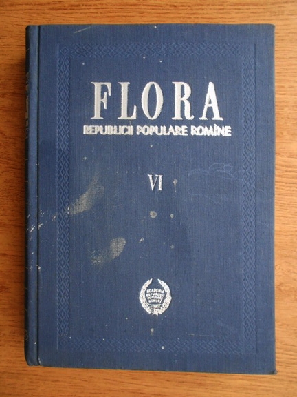Anticariat: Traian Savulescu - Flora Republicii Populare Romane (volumul 6)