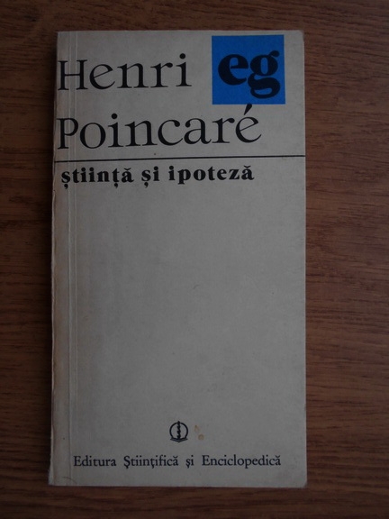 Anticariat: Henri Poincare - Stiinta si ipoteza