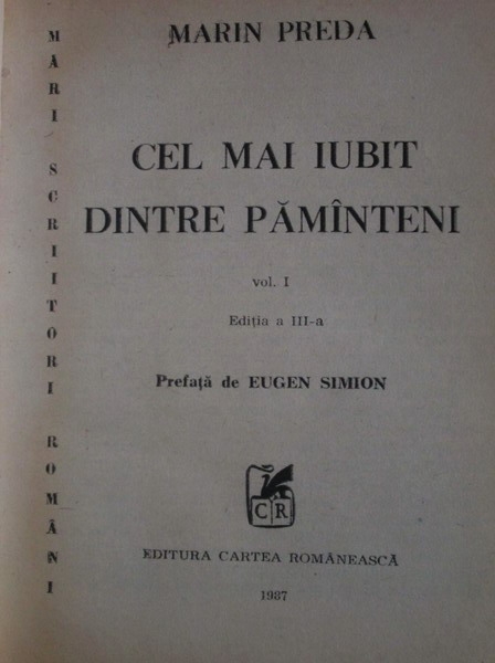 Marin Preda - Cel mai iubit dintre pamanteni (3 volume, coperti cartonate)