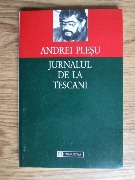 Anticariat: Andrei Plesu - Jurnalul de la Tescani