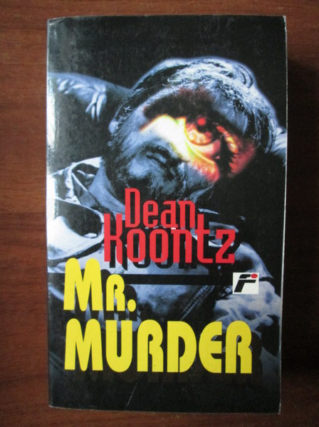 Anticariat: Dean Koontz - Mr Murder
