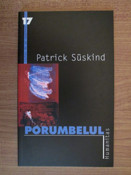 Anticariat: Patrick Suskind - Porumbelul