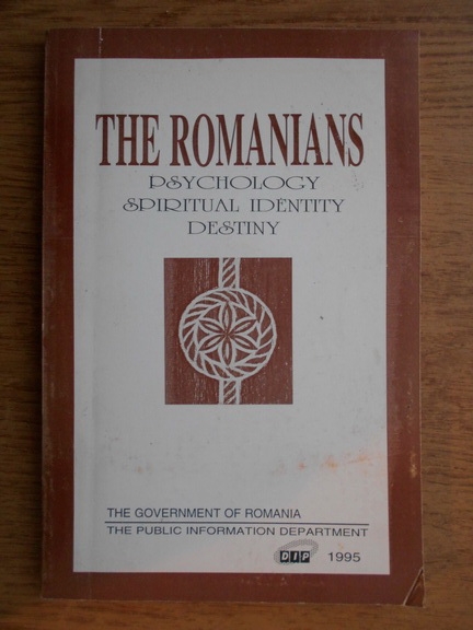 Anticariat: Angela Botez - The Romanians. Psychology. Spiritual Identity. Destiny