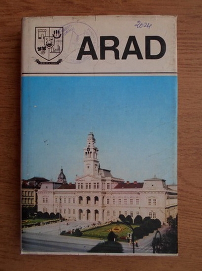 Anticariat: Arad. Monografie (judetele patriei)