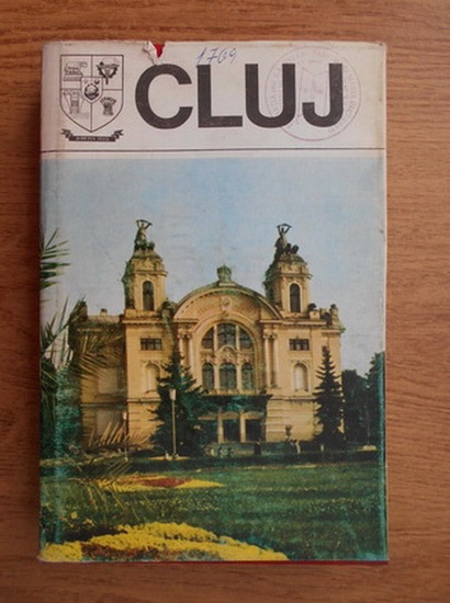Anticariat: Cluj. Monografie (Judetele patriei)