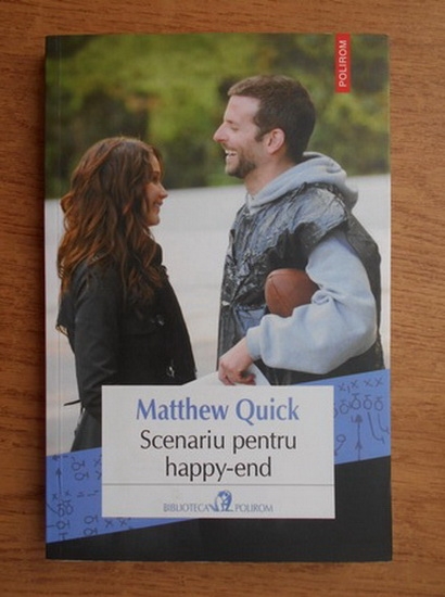 Anticariat: Matthew Quick - Scenariu pentru happy-end