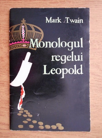 Anticariat: Mark Twain - Monologul regelui Leopold