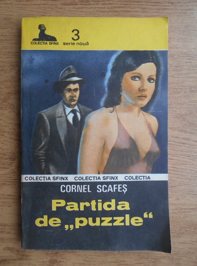 Anticariat: Cornel I. Scafes - Partida de puzzle