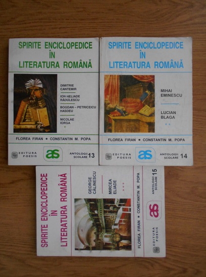 Anticariat: Florea Firan - Spirite enciclopedice in literatura romana (3 volume)
