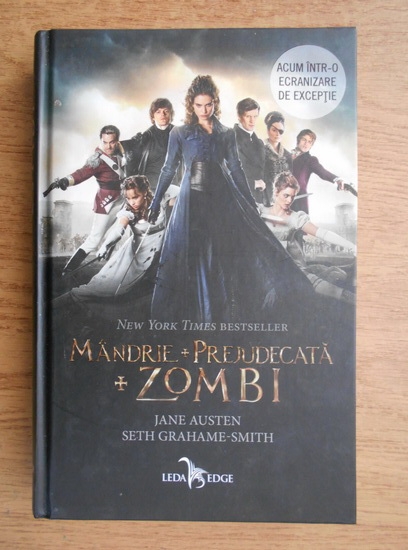 Anticariat: Jane Austen, Seth Grahame Smith - Mandrie, prejudecata, zombie