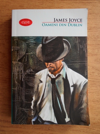 Anticariat: James Joyce - Oameni din Dublin