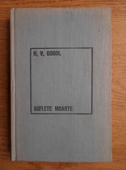 Anticariat: N. V. Gogol - Suflete moarte